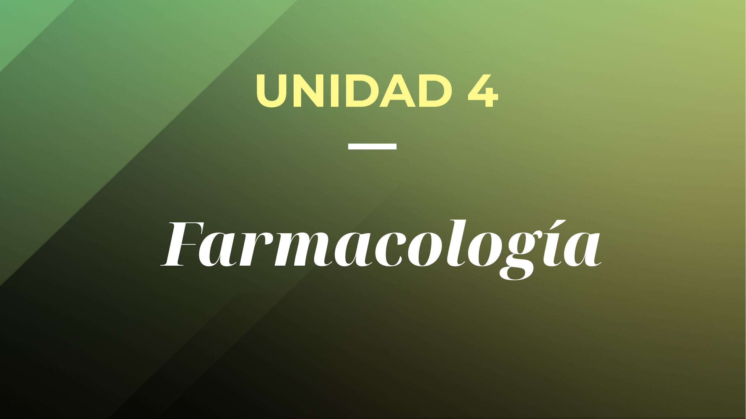 UNIDAD 4. Farmacología